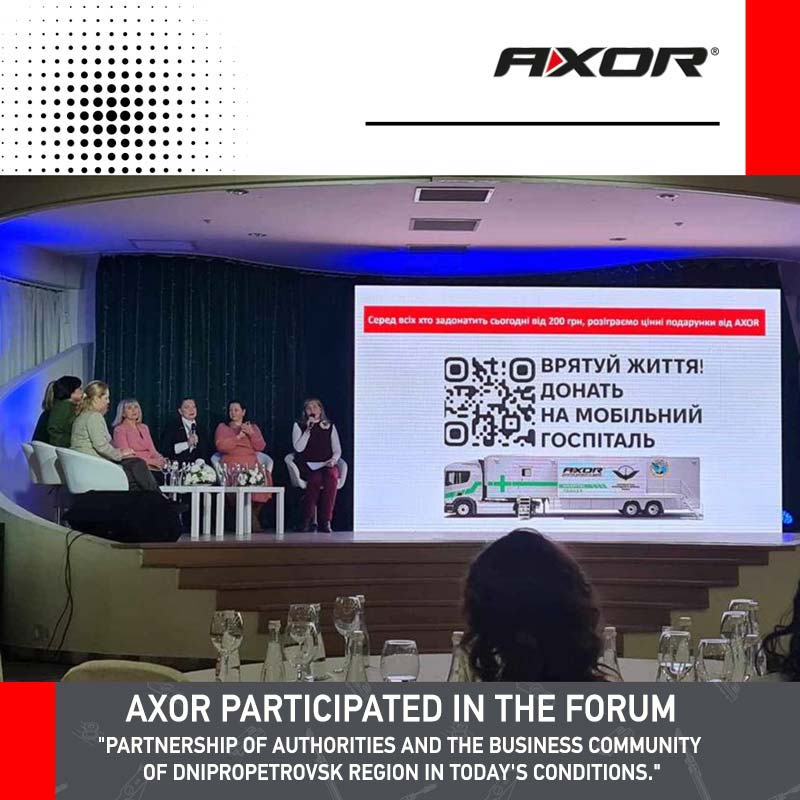 AXOR participated in the forum "Partnership of Authorities and the Business Community of Dnipropetrovsk Region in Today's Conditions."